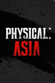 Physical: Asia: Season 1